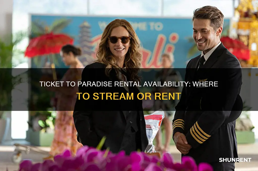 is ticket to paradise available to rent