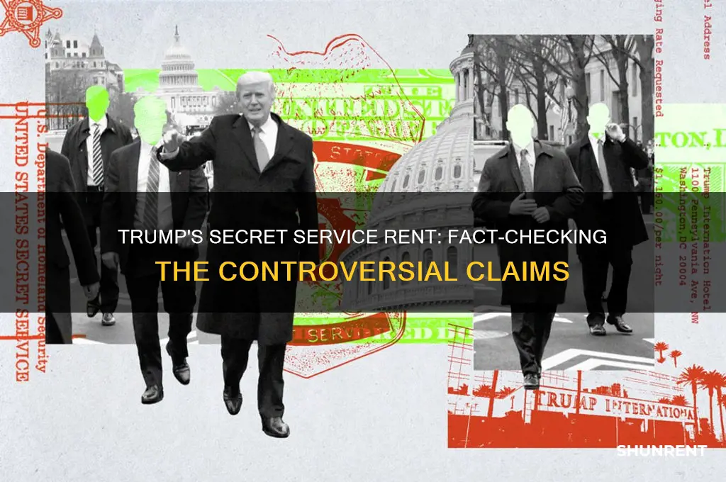 is trump charging the secret service rent