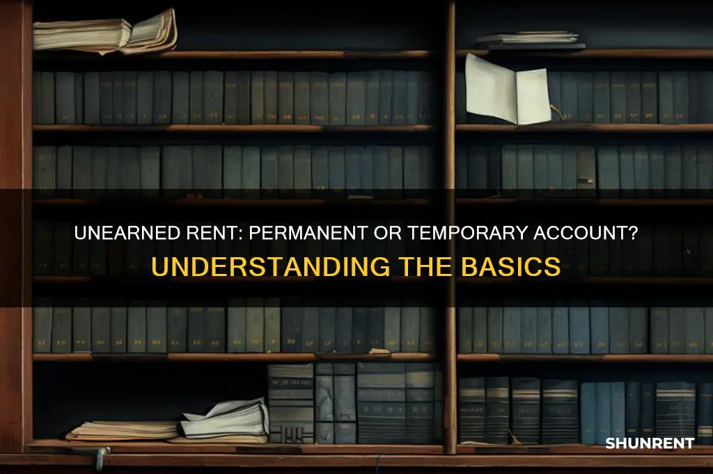 is unearned rent a permanent or temporary account