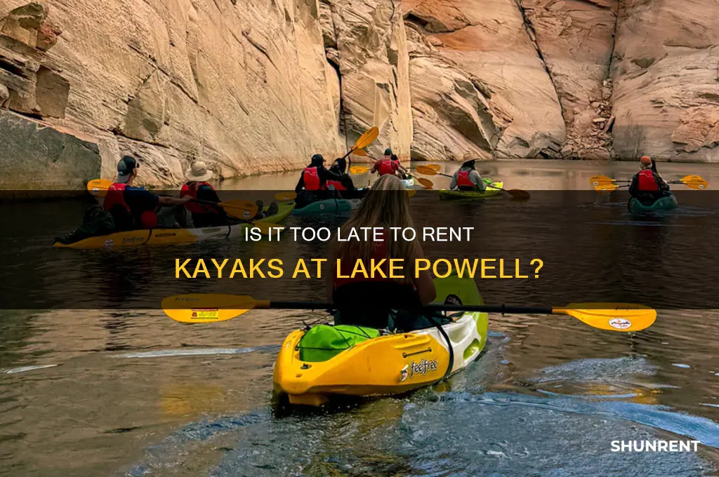is ut to late to rent kayaks at lake powell