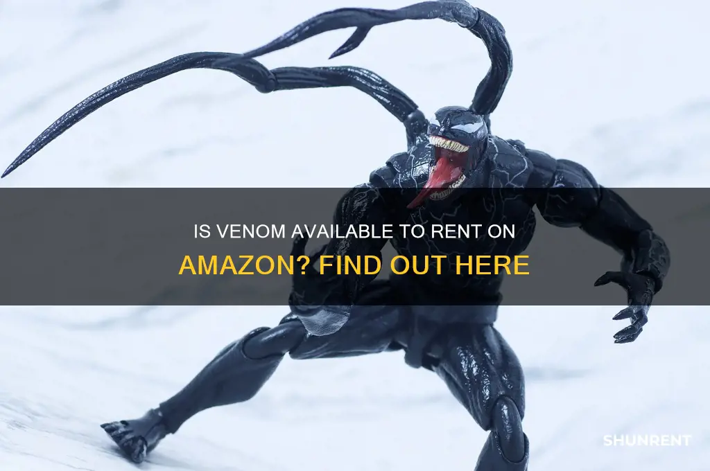 is venom available to rent on amazon