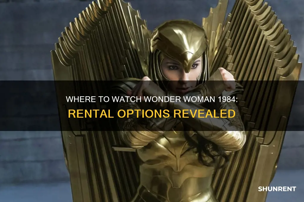 is wonder woman 1984 available to rent