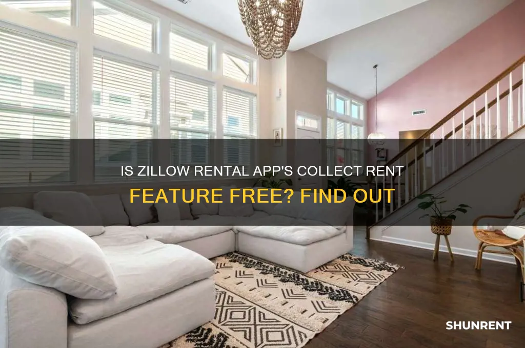 is zillow rental app collect rent free