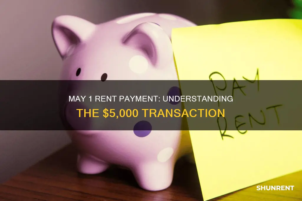 may 1 paid rent for may 5 000