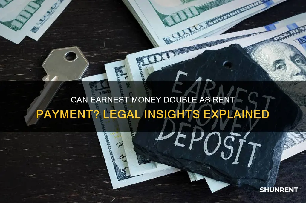 may earnest money be used for rent