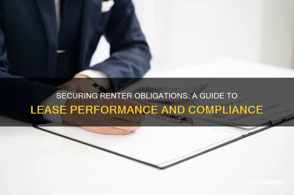 shall secure the performance of the renter