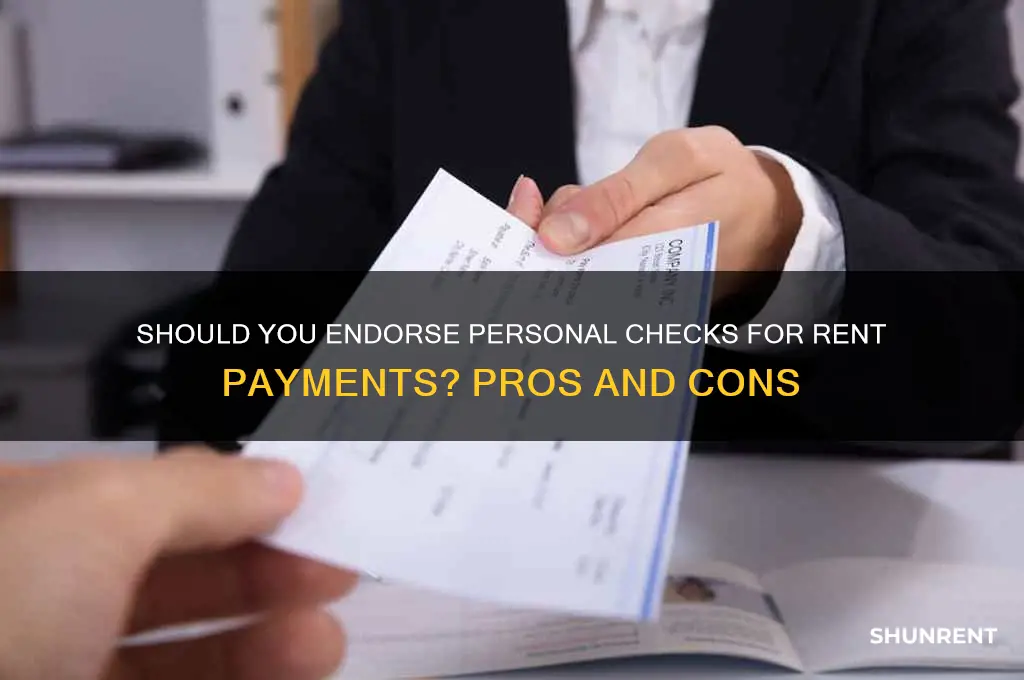 should a personal check be endorsed for rent