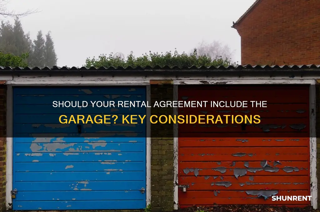 should a rented garage be included on the rental agreement