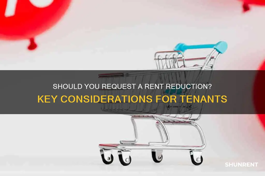 should i ask for a rent reduction