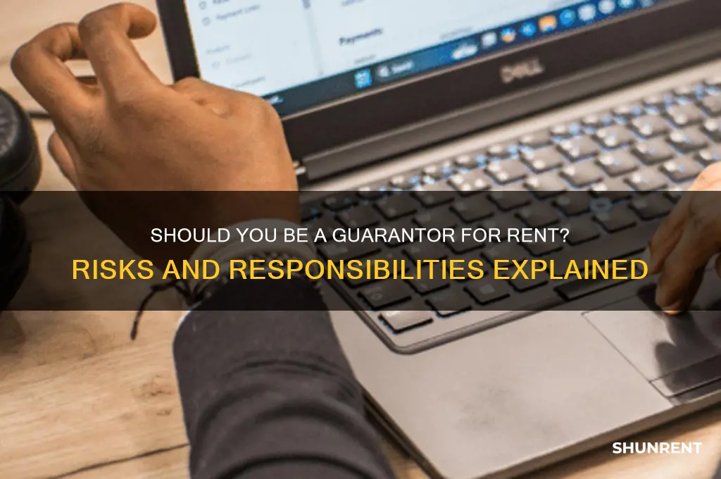 should i be a guarantor for rent