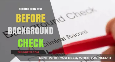 Should You Start Renting Before a Background Check? Pros and Cons