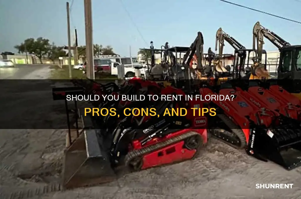 should i build to rent in florida