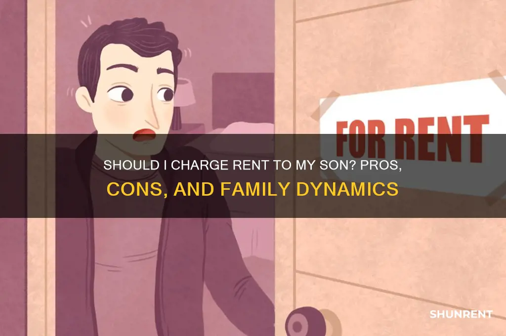 should i charge rent to my son