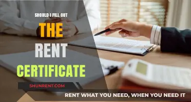 Should You Fill Out a Rent Certificate? Key Considerations