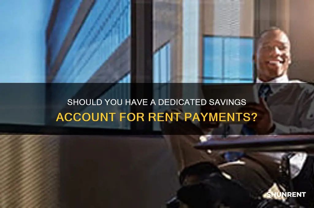 should i have a savings account for rent