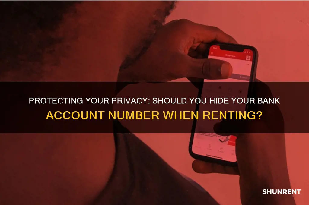 should i hide my bank account number for renting