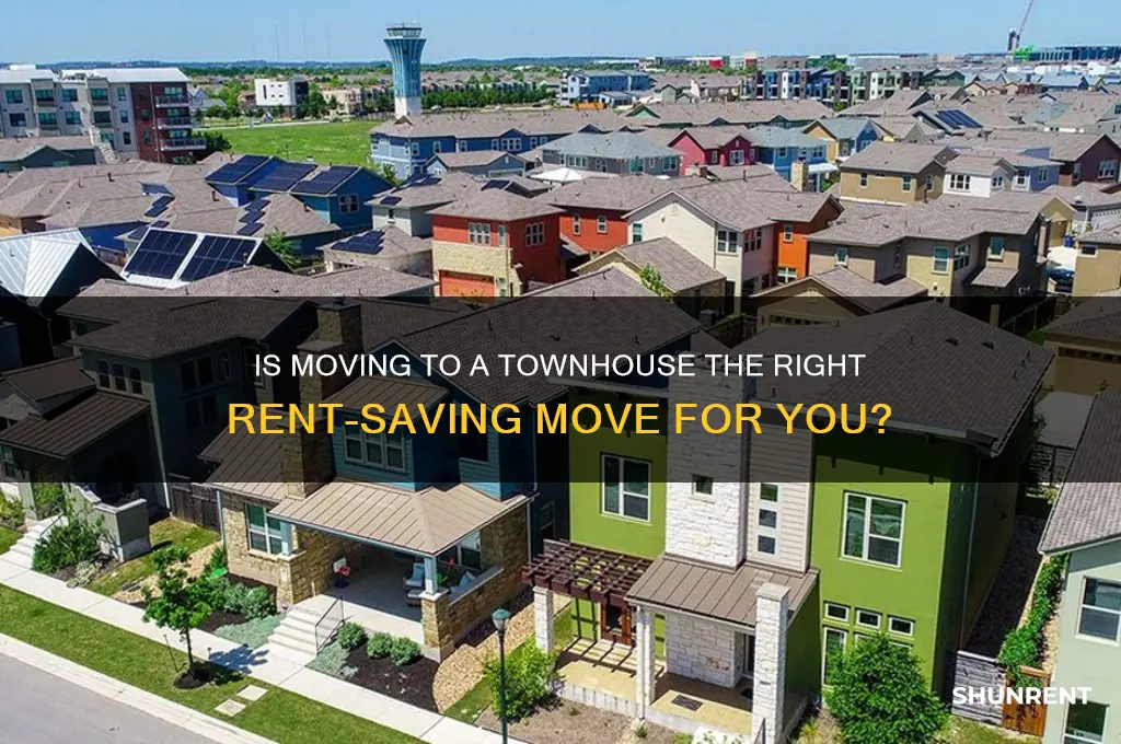 should i move to townhouse just to save rent