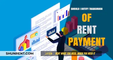 Should You Notify TransUnion of Rent Payments? Pros and Cons