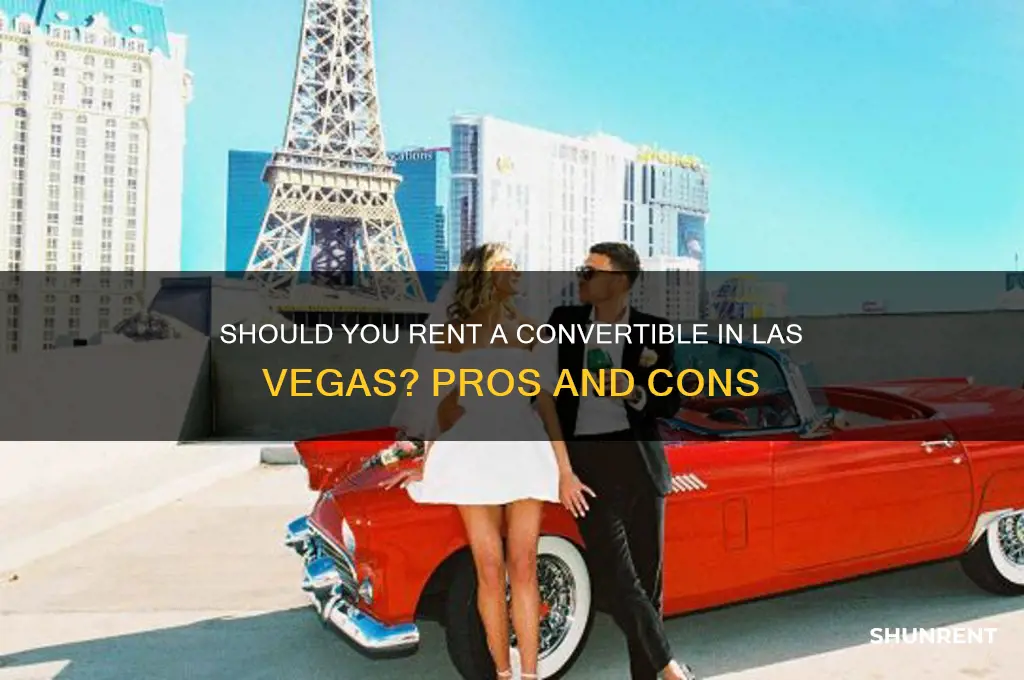 should i rent a convertible in las vegas