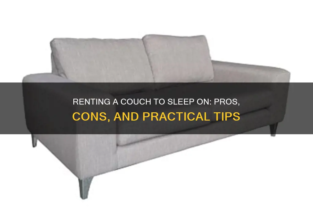 should i rent a couch to sleep on