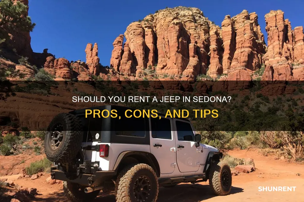 should i rent a jeep in sedona