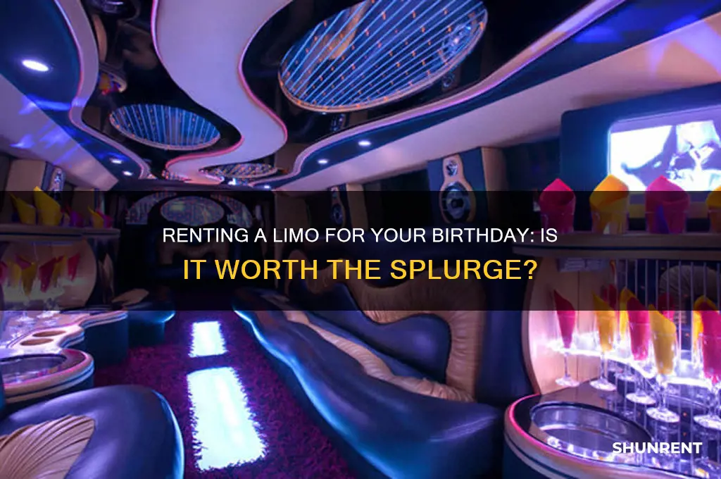 should i rent a limo for my birthday