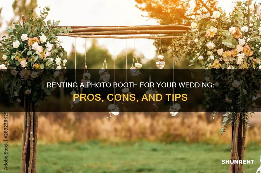 should i rent a photo booth for my wedding