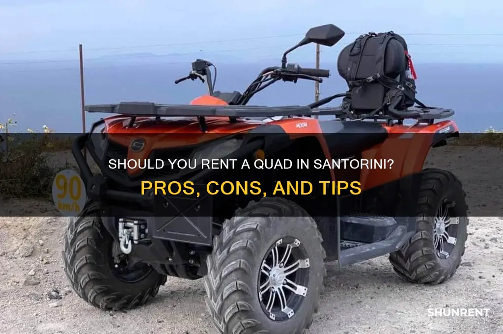 should i rent a quad in santorini