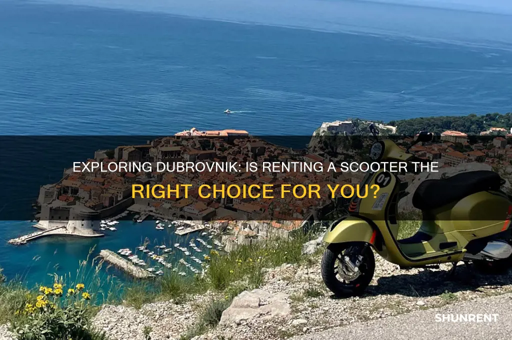 should i rent a scooter in dubrovnik