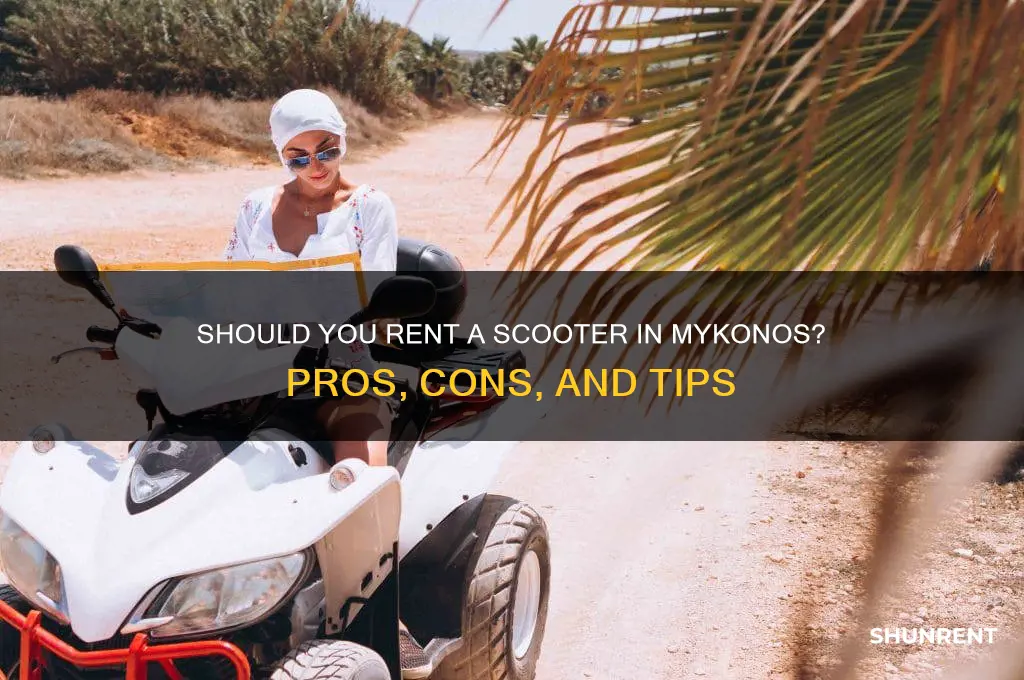 should i rent a scooter in mykonos