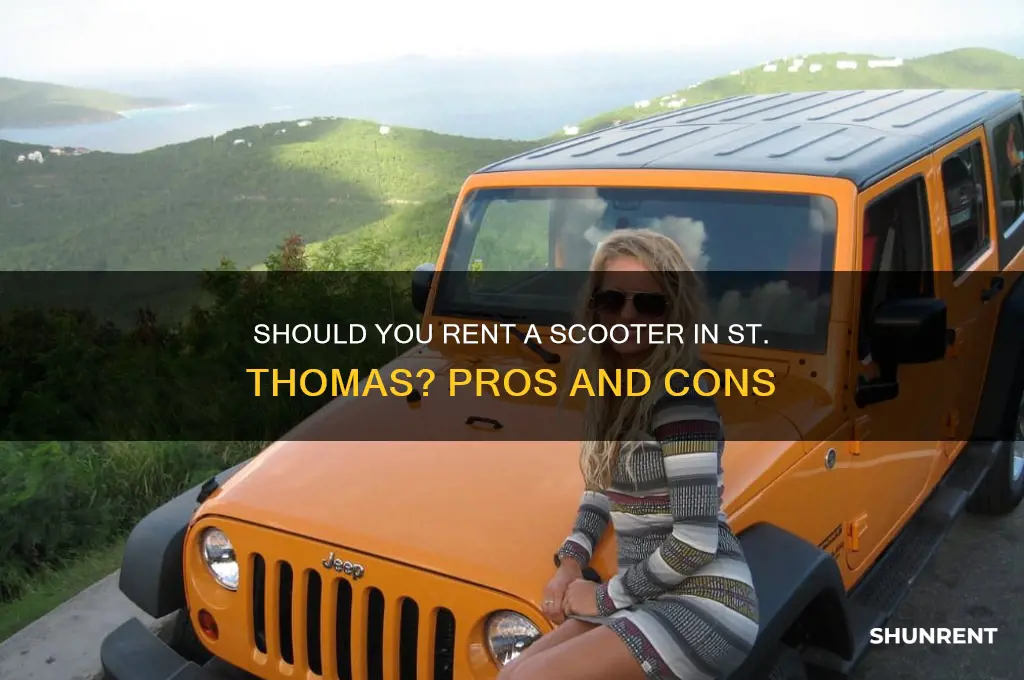 should i rent a scooter in st thomas