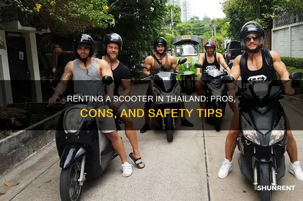 should i rent a scooter in thailand