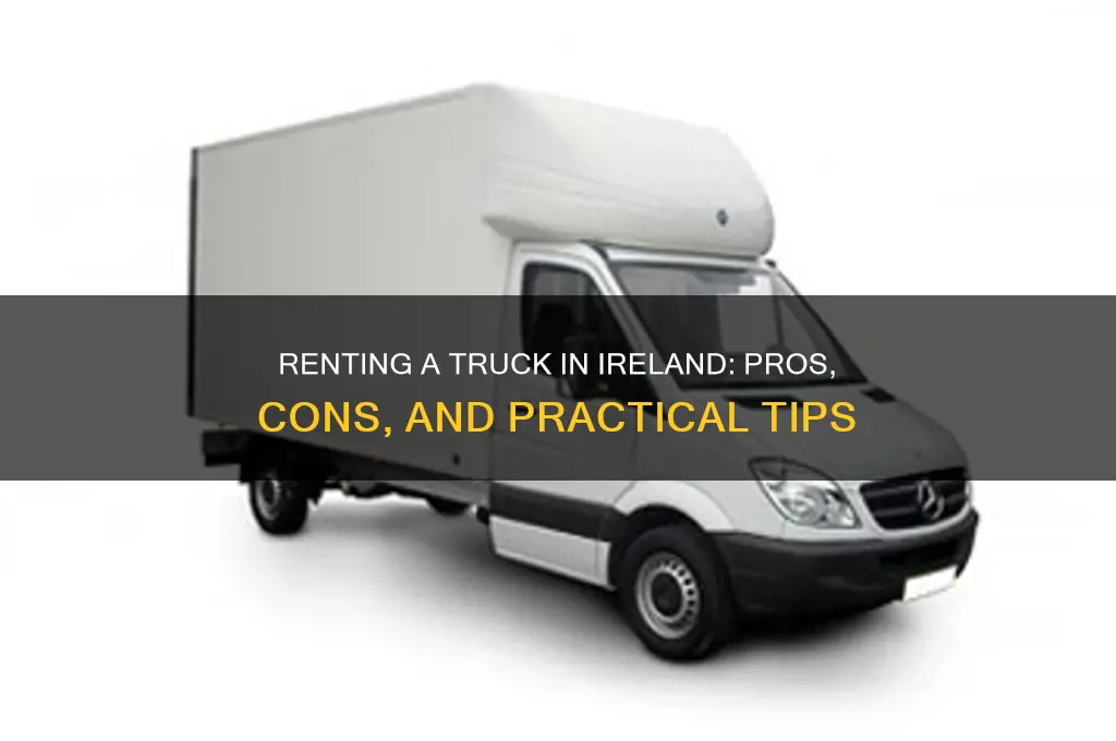 should i rent a truck in ireland