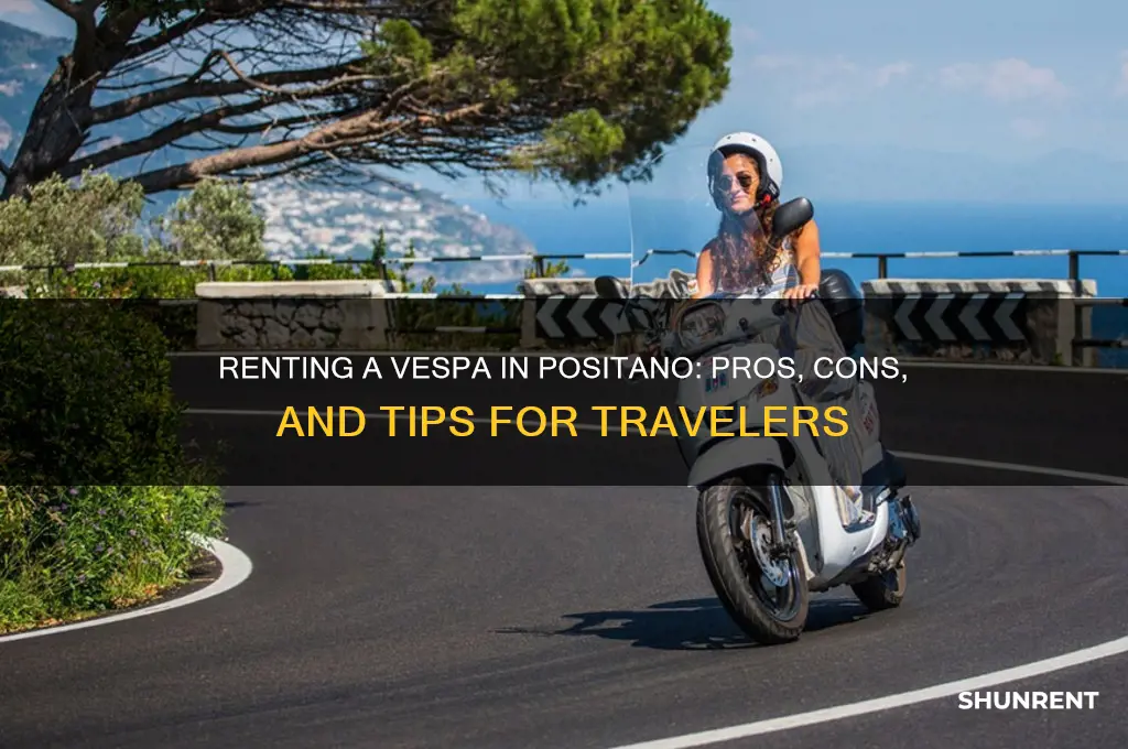 should i rent a vespa in positano