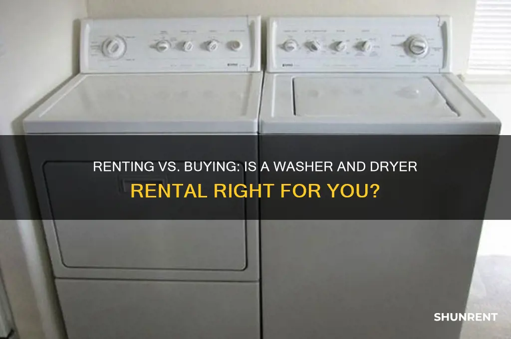 should i rent a washer and dryer