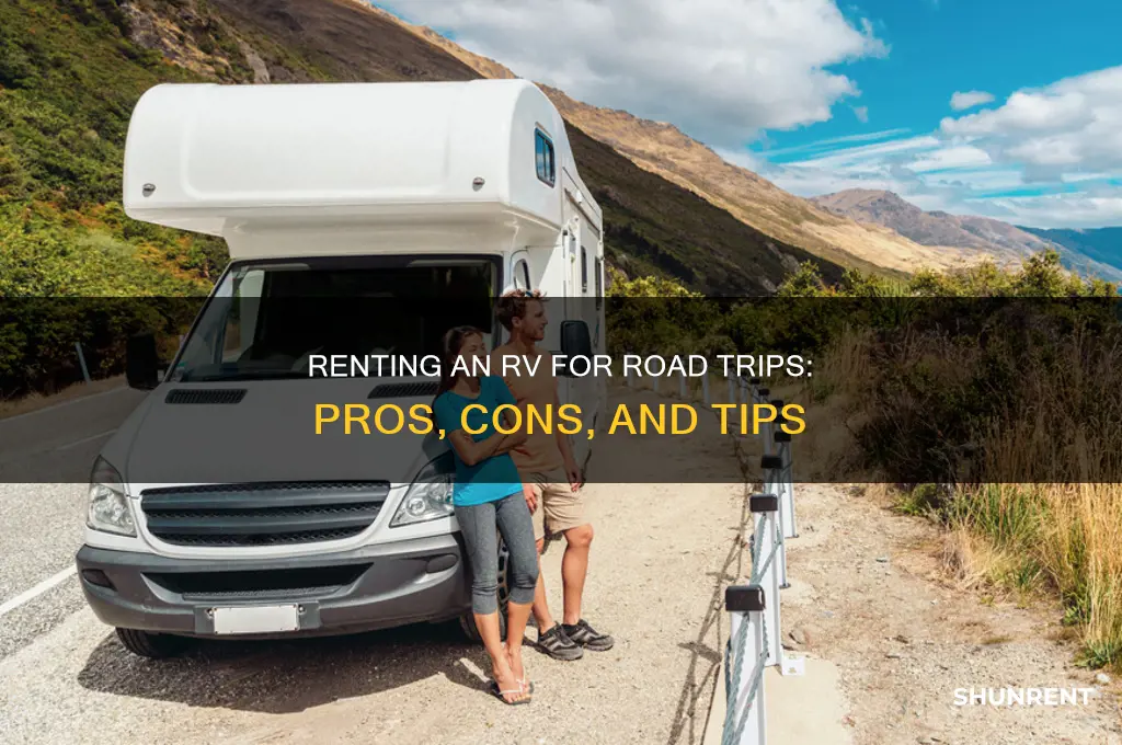 should i rent an rv for a road trip