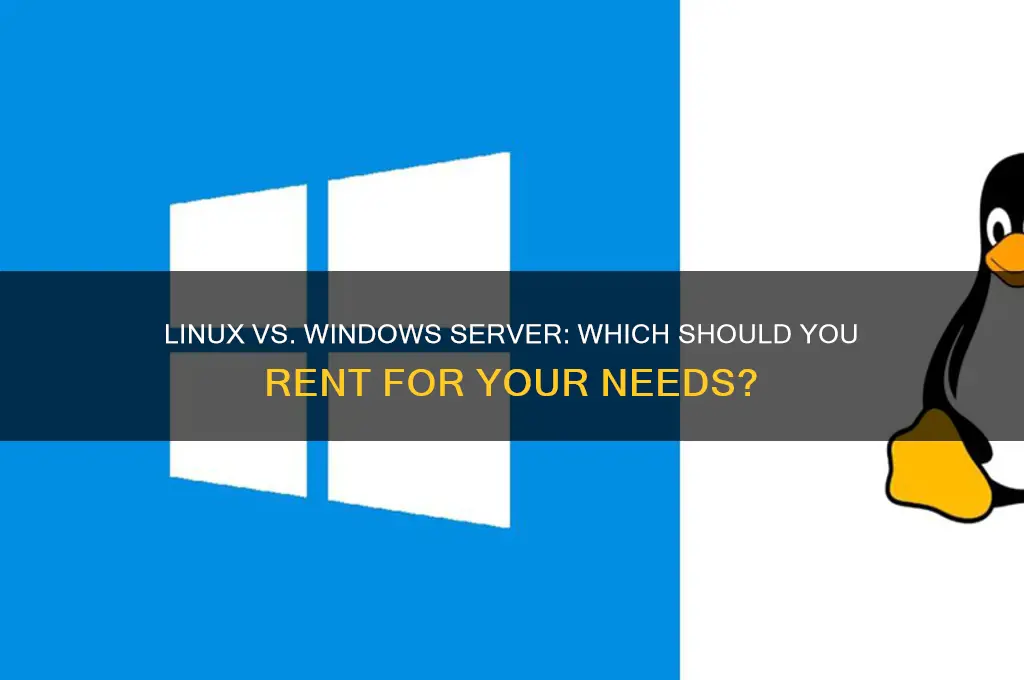 should i rent five m linux or windows server