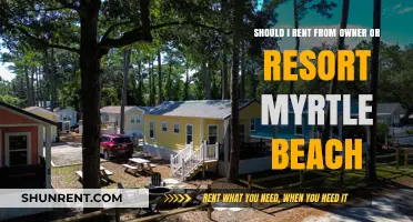 Renting in Myrtle Beach: Owner vs. Resort – Which is Better?