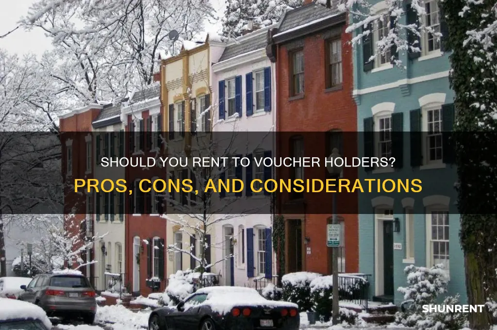 should i rent my place to someone with a voucher