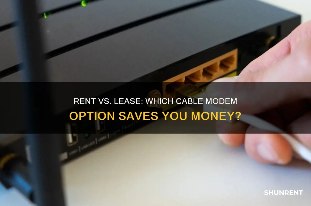 should i rent or lease my cable modem