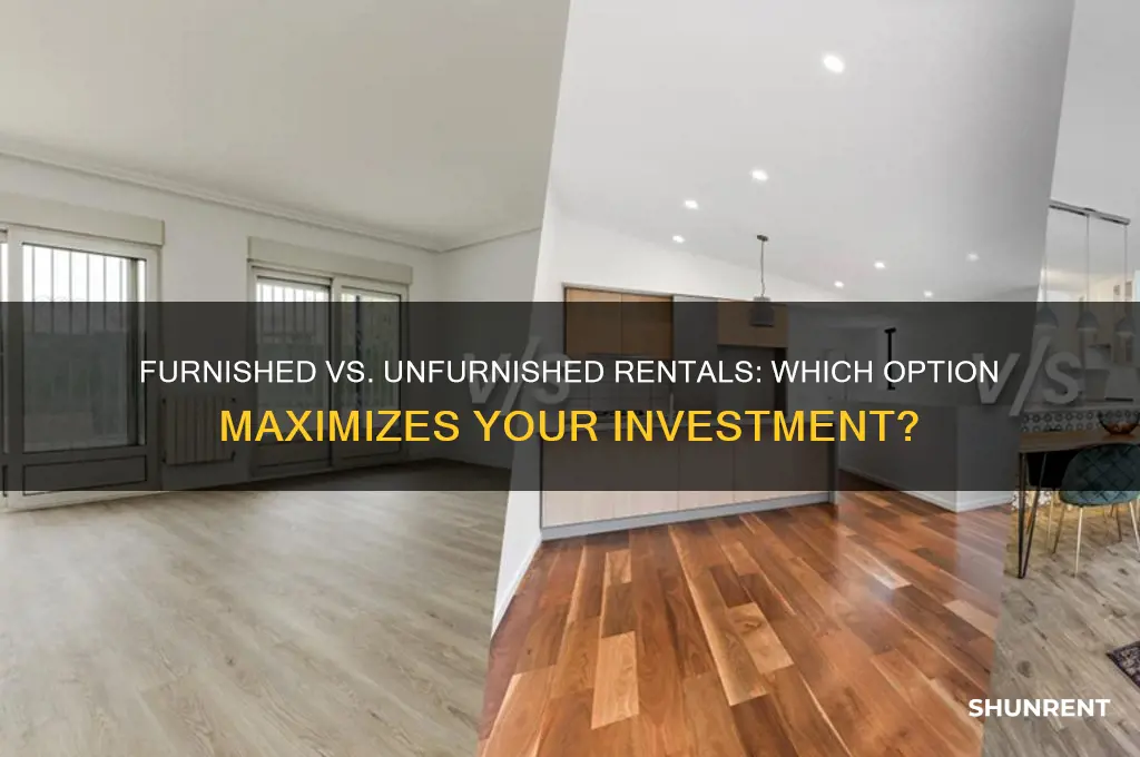 should i rent out furnished or unfurnished