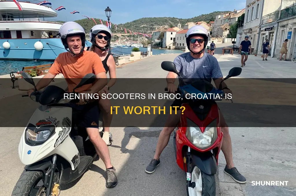 should i rent scooters on broc croatia