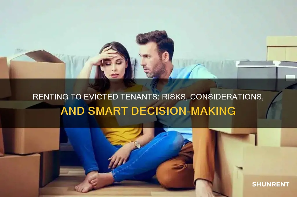 should i rent to someone with an eviction