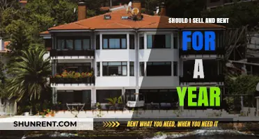 Sell and Rent: Pros, Cons, and Timing for a Year-Long Transition