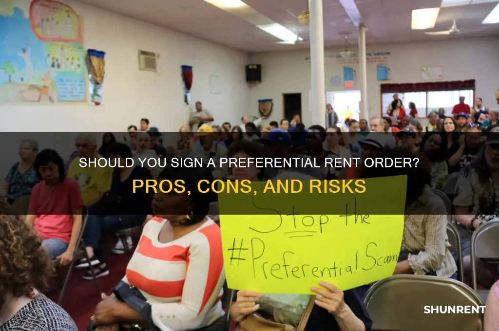 should i sign the preferential rent rder