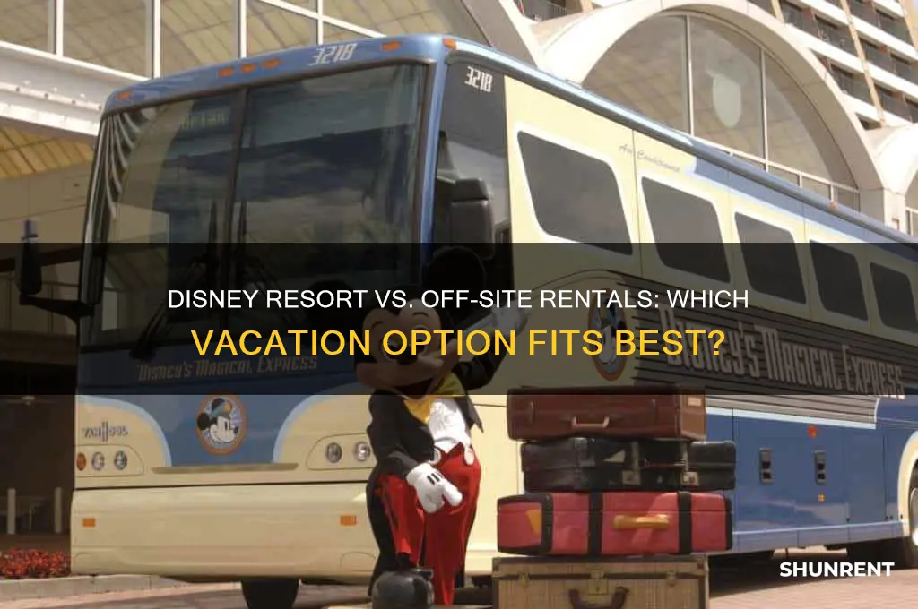 should i stay at a disney resort or rent outside