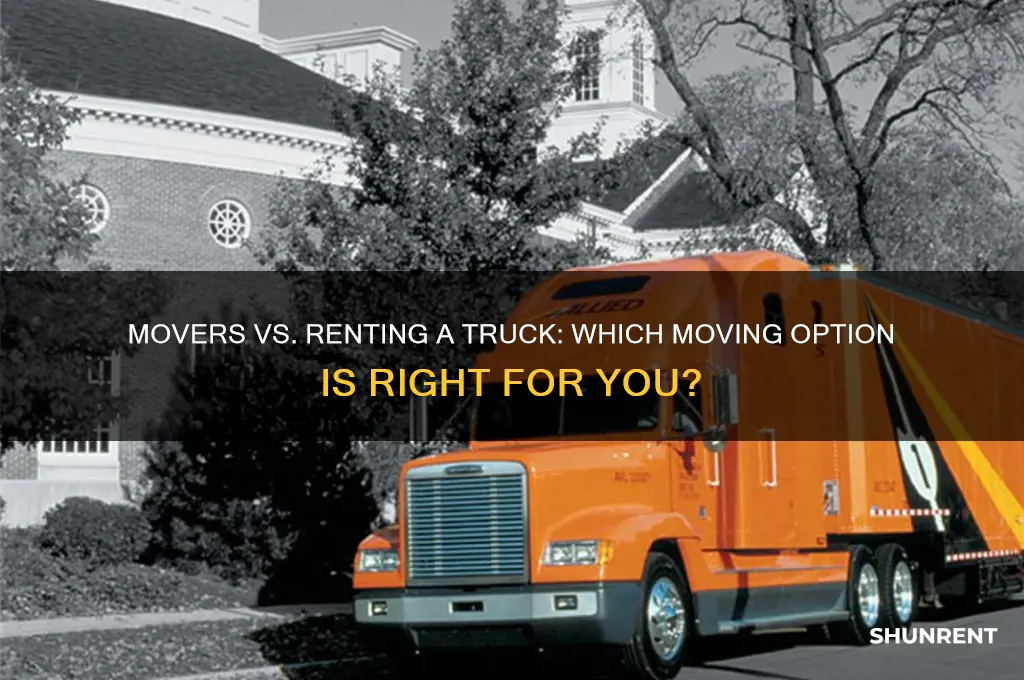 should i use movers or rent a truck