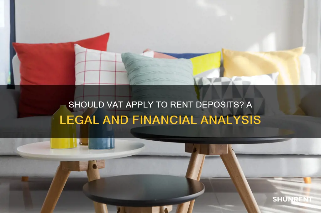 should vat be paid on a rent deposit