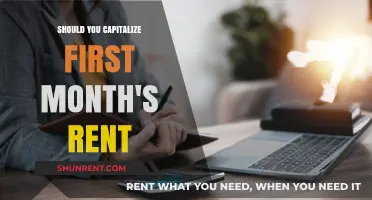 Capitalizing First Month's Rent: Pros, Cons, and Best Practices