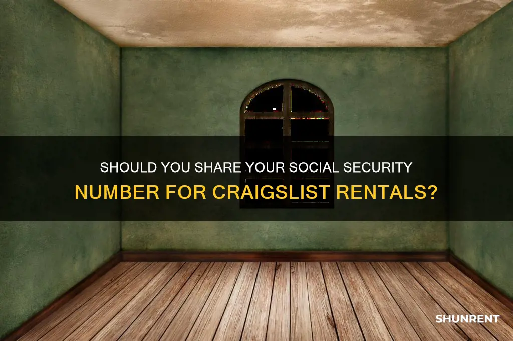 should you give ss to rent craigslist